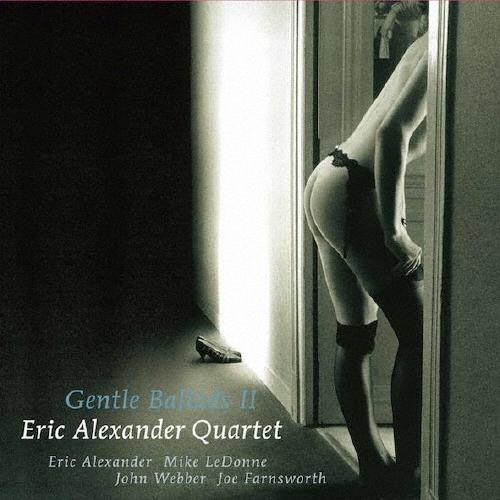 Eric Alexander Quartet ジェントル・バラッド II LP