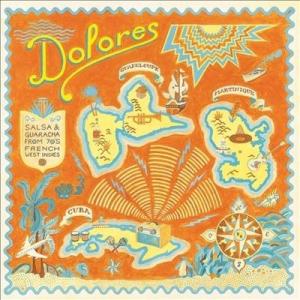 Various Artists Dolores: Salsa &amp; Guaracha From 70'...