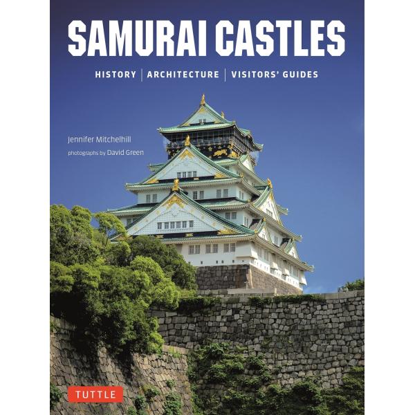 Jennifer Mitchelhill Samurai Castles History / Arc...