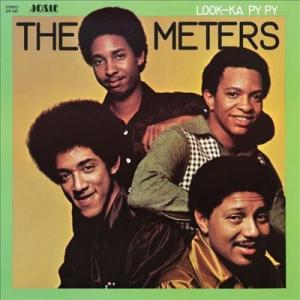 The Meters Look-Ka Py Py LP