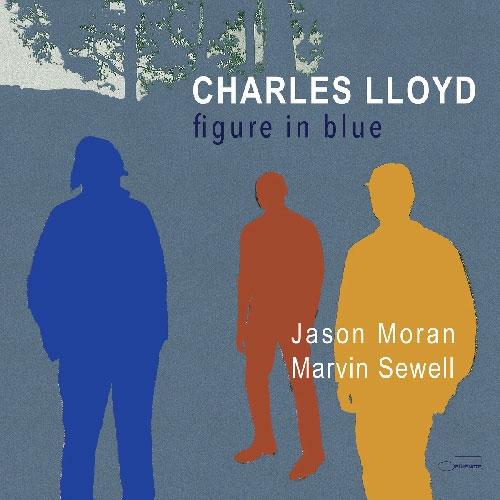 Charles Lloyd Figure In Blue CD