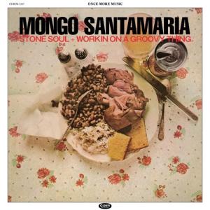 Mongo Santamaria ストーン ソウル+ワーキン オン ア グルーヴィ シング CD