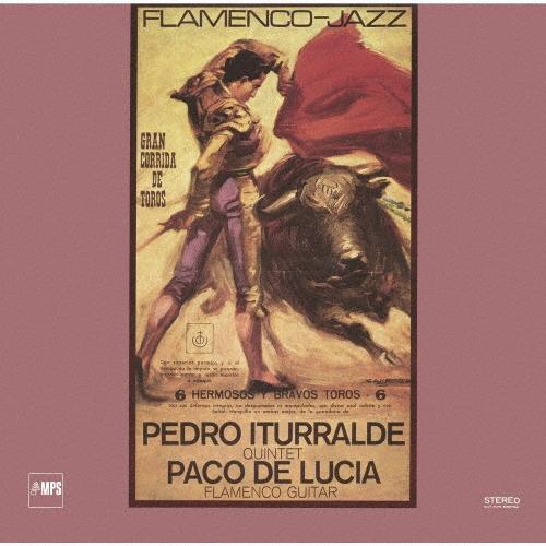 Pedro Iturralde フラメンコ・ジャズ CD