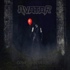 Avatar Don't Go In The Forest CD