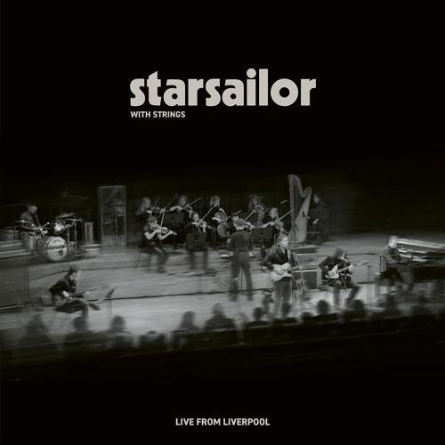 Starsailor Starsailor With Strings: Live From Live...