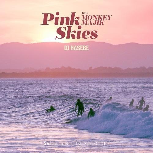 DJ HASEBE Pink Skies feat. MONKEY MAJIK 7inch Sing...