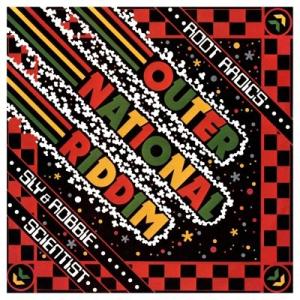 Roots Radics Outernational Riddim＜限定盤＞ CD