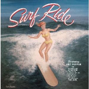 Art Pepper Surf Ride＜限定盤＞ LP