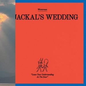Westerman A Jackal's Wedding＜限定生産盤＞ CD