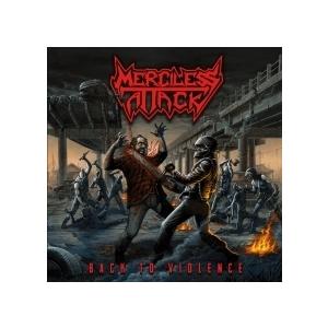Merciless Attack Back To Violence CD