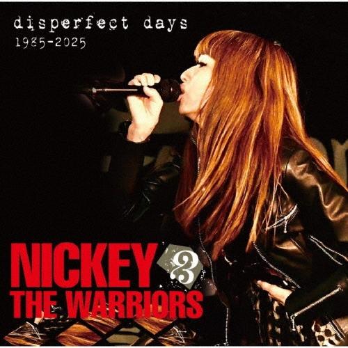 NICKEY &amp; THE WARRIORS DISPERFECT DAYS 【Self-cover ...
