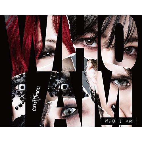 exist † trace WHO I AM＜初回限定盤＞ CD