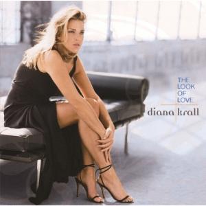 Diana Krall ザ・ルック・オブ・ラヴ ...の商品画像