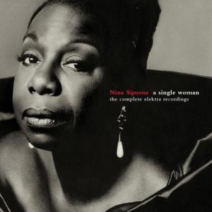 Nina Simone A Single Woman: The Complete Elektra R...