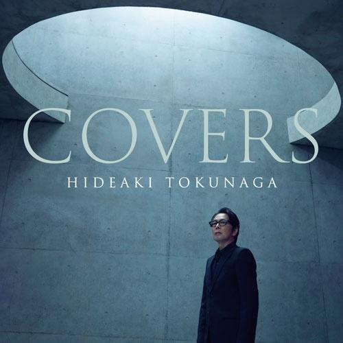 徳永英明 COVERS ［CD+Blu-ray Disc］＜初回限定盤Aタイプ＞ CD ※特典あり