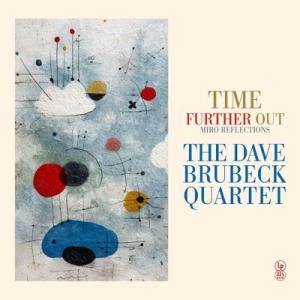The Dave Brubeck Quartet Time Further Out (Miro Re...