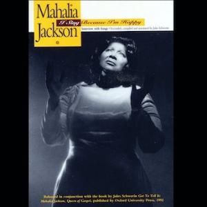 Mahalia Jackson アイ・シング・ビコーズ・アイム・ハッピー〜マヘリアが歌い語る CD-...