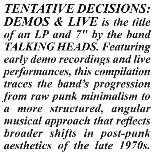 Talking Heads Tentative Decisions: Demos &amp; Live ［L...