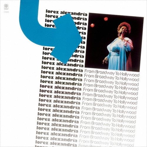 Lorez Alexandria フロム・ブロードウェイ・トゥ・ハリウッド＜期間限定盤＞ CD ※特...