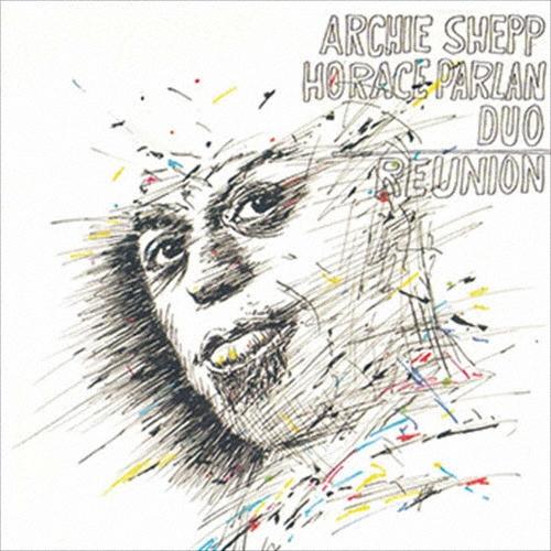 Archie Shepp リユニオン＜期間限定盤＞ CD