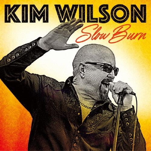 Kim Wilson スロー・バーン CD