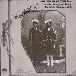 The Heath Brothers Marchin' On! CD