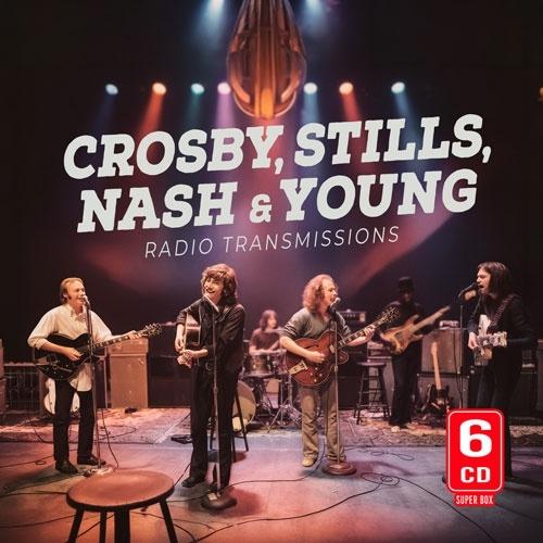 Crosby, Stills, Nash &amp; Young Radio Transmissions C...
