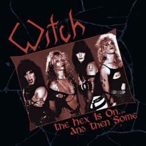Witch The Hex Is On... And Then Some CD
