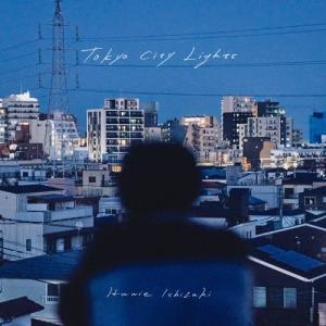石崎ひゅーい Tokyo City Lights＜通常盤＞ CD ※特典あり