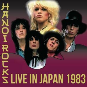 Hanoi Rocks Live In Japan 1983 CD
