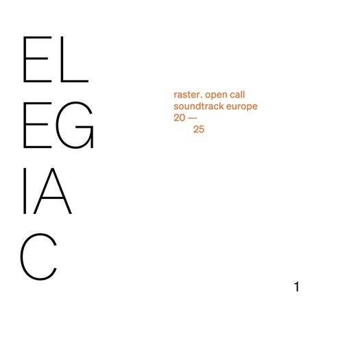 Various Artists Elegiac - raster. open call ? soun...