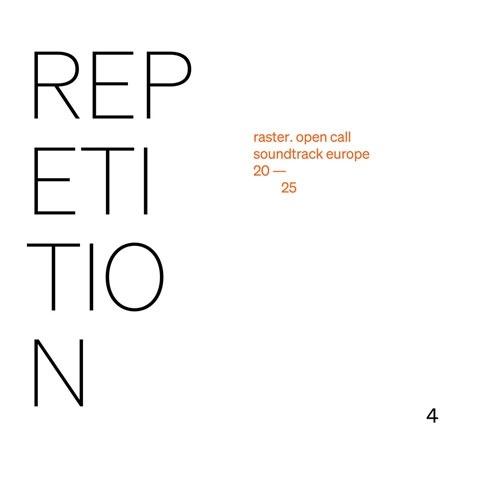 Various Artists Repetition - raster. open call ? s...