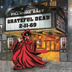 The Grateful Dead Fillmore East 2-11-69 (Anniversa...