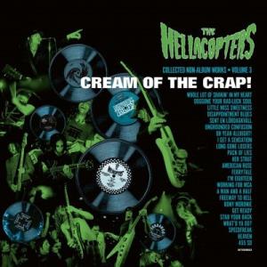 The Hellacopters Cream Of The Crap! Collected Non-...