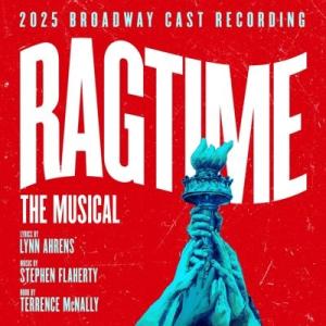 Lynn Ahrens Ragtime: The Musical (2025 Broadway Cast Recording) CD