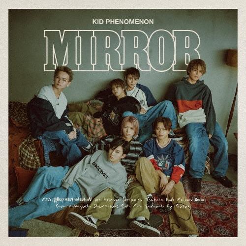 KID PHENOMENON from EXILE TRIBE Mirror ［CD+DVD+フォト...