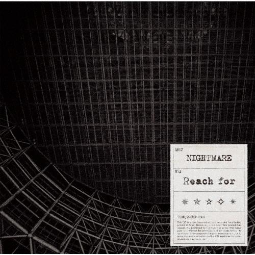 NIGHTMARE (J-Pop) Reach for＜限定盤＞ 12cmCD Single