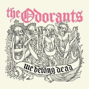 Odorants We Belong Dead 7inch Single