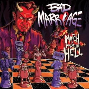 Bad Marriage Match Made In Hell CD