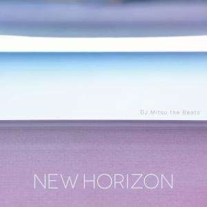 DJ MITSU THE BEATS New Horizon＜RECORD STORE DAY対象商品＞ LP