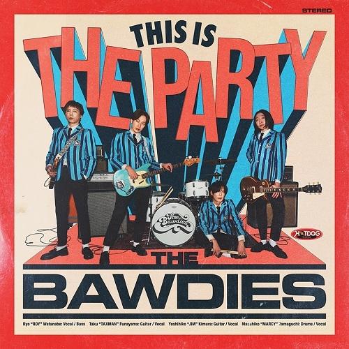 THE BAWDIES THIS IS THE PARTY CD