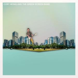 Cory Wong Cory Wong and the Green Screen Band CD