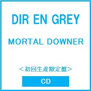 DIR EN GREY MORTAL DOWNER ［2CD+DVD］＜完全生産限定盤＞ CD ※特典