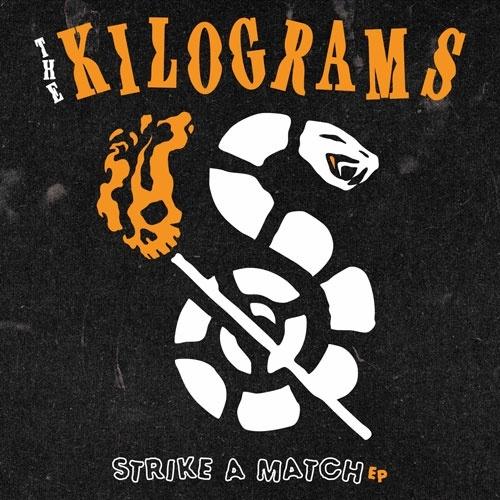 The Kilograms Strike A Match EP LP