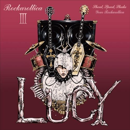 LUCY ROCKAROLLICA III＜通常盤＞ CD ※特典あり