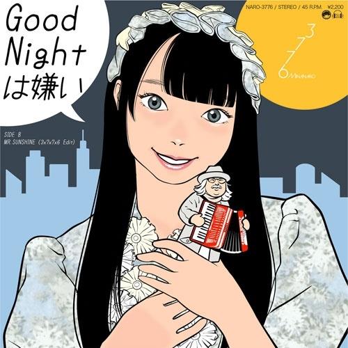 3776 Good Nightは嫌い＜RECORD STORE DAY対象商品＞ 7inch Sin...