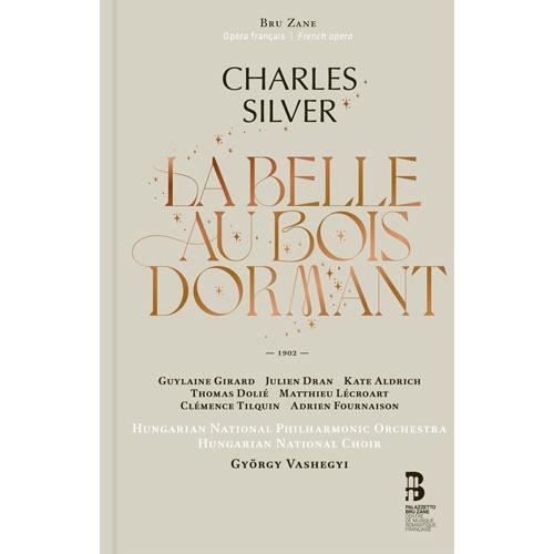 ジェルジ・ヴァシュヘージ シャルル・シルヴェ: 歌劇《眠りの森の美女》 ［2CD+BOOK］ CD