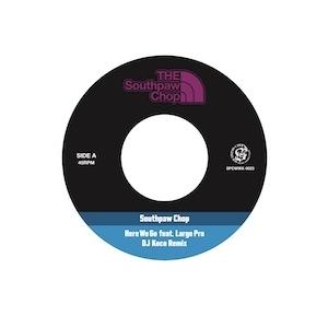 Southpaw Chop Here We Go (DJ KOCO Remix)＜数量限定盤＞ 7i...