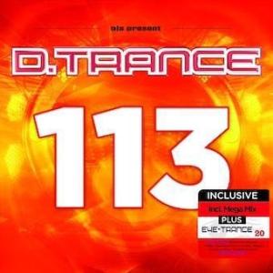 Various Artists D.Trance 113 (Inkl. Eye-Trance Vol...