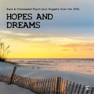 Various Artists Hopes And Dreams - Rare &amp; Unreleas...